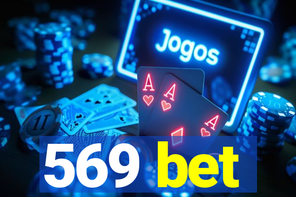 569 bet